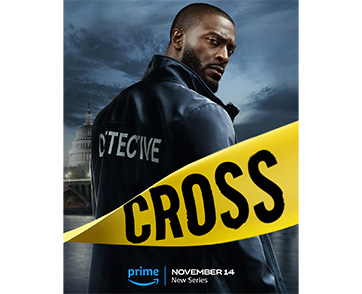 Prime Video เผยภาพ Key Art และประกาศวันสตรีม “CROSS” ซีรีส์ระทึกขวัญเรื่องใหม่ นำแสดงโดย ‘อัลดิส ฮอดจ์’ รับบทเป็น ‘อเล็กซ์ ครอส’